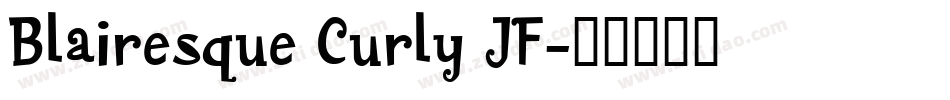 Blairesque Curly JF字体转换